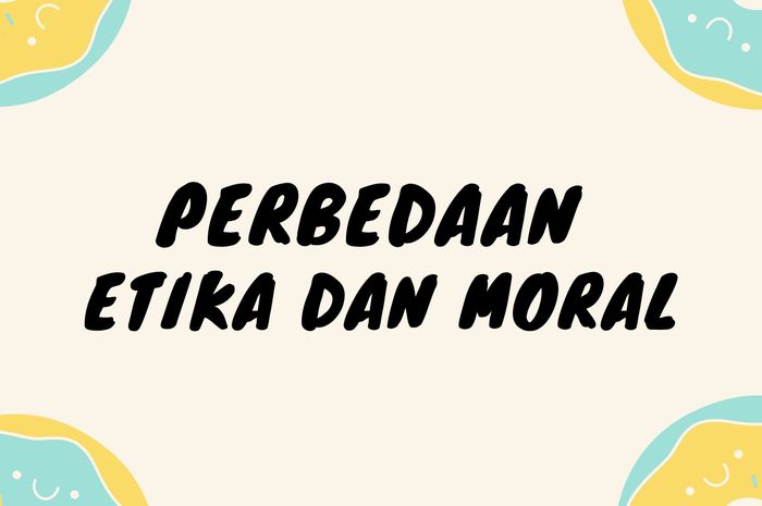 Pentingnya Pendidikan Etika Dan Moral