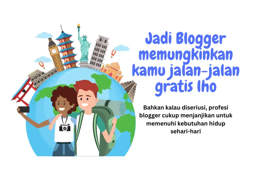 Profesi Bloger Menjadi Pilihan Untuk Kamu Para Gen Z Bercuan