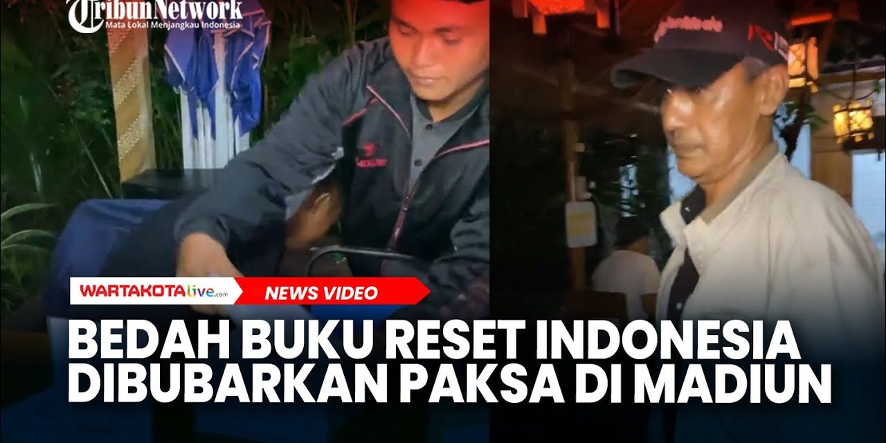 Pembubaran Diskusi ‘Reset Indonesia’ Di Madiun, Ini Kronologinya